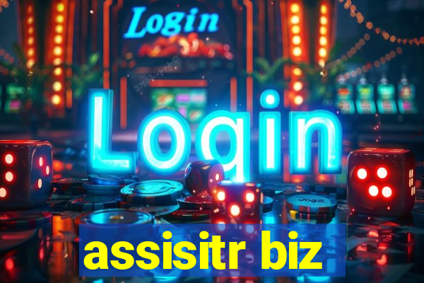 assisitr biz